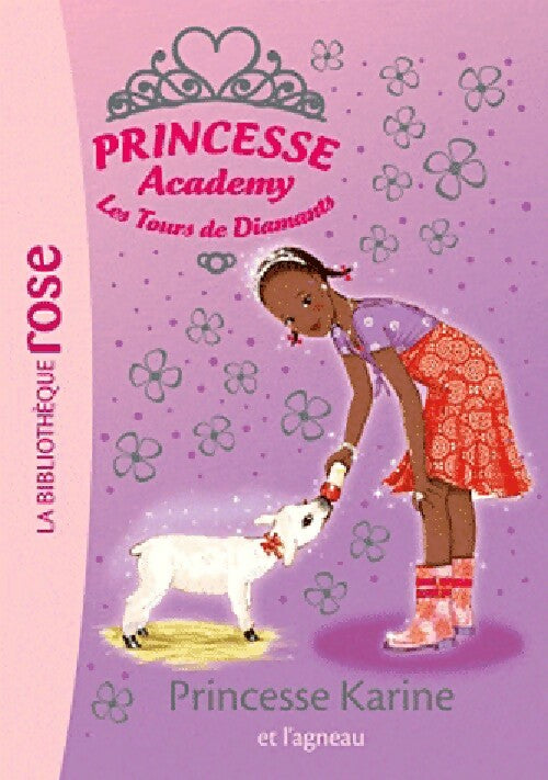 Princesse Academy Tome XXXVIII : Princesse Karine et l’agneau - Vivian French - Livre