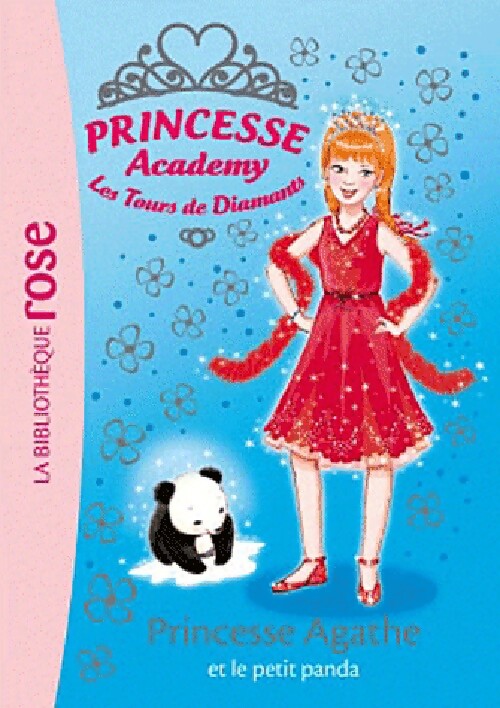 Princesse Academy Tome XL : Princesse Agathe et le petit panda - Vivian French - Livre