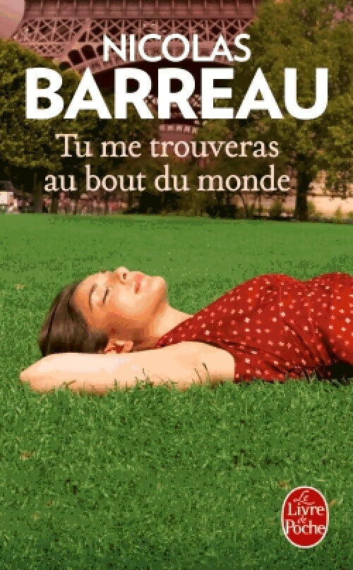 Tu me trouveras au bout du monde - Nicolas Barreau - Livre