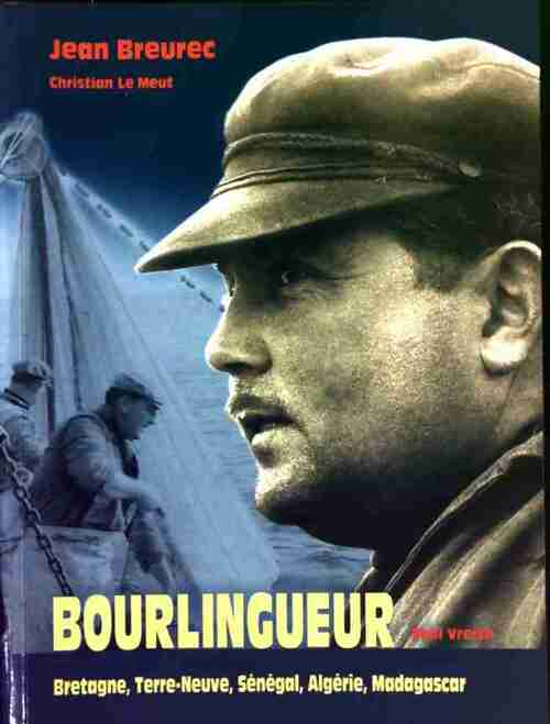 Bourlingueur - Jean Breurec - Livre