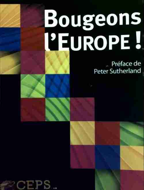 Bougeons l'Europe ! - Collectif - Livre