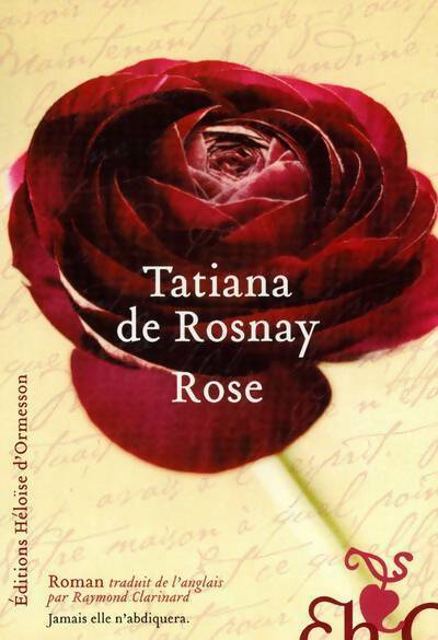 Rose - Tatiana De Rosnay - Livre