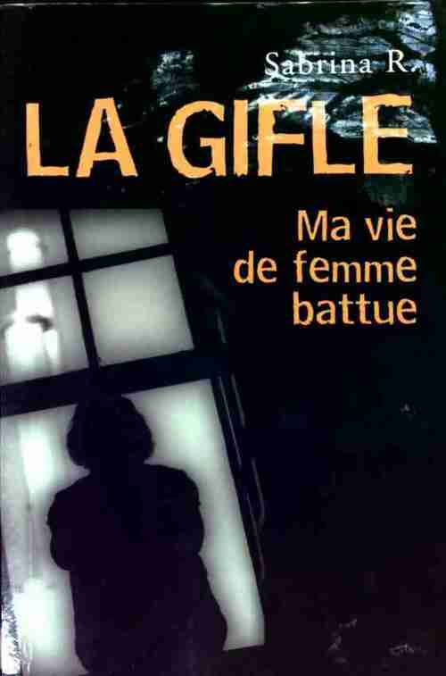 La gifle - Sabrina R. - Livre