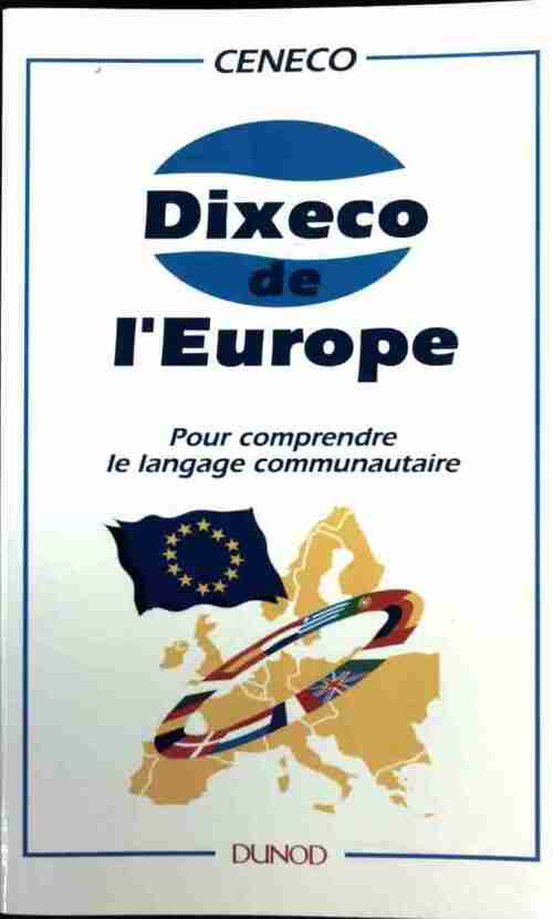 Dixeco de l'Europe - Ceneco - Livre