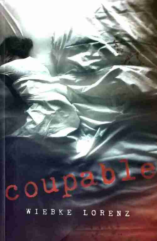 Coupable - Wiebke Lorenz - Livre