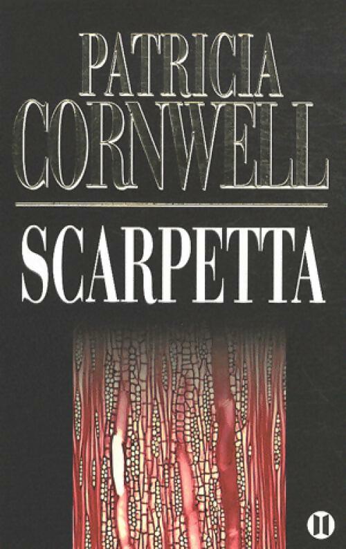 Scarpetta - Patricia Daniels Cornwell - Livre