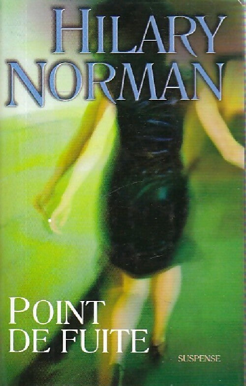 Point de fuite - Hilary Norman - Livre