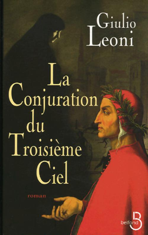 La conjuration du troisième ciel - Giulio Leoni - Livre