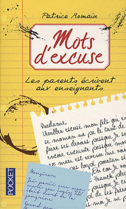 Mots d'excuse - Patrice Romain - Livre