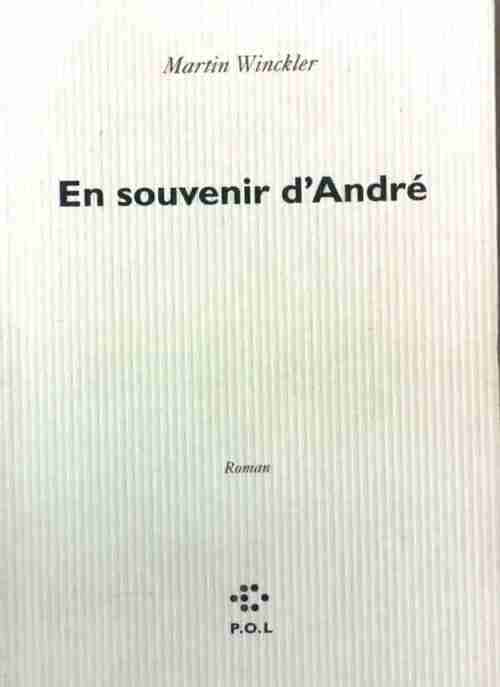 En souvenir d'André - Martin Winckler - Livre
