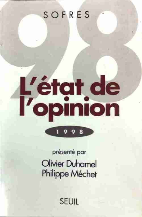 L'état de l'opinion 1998 - Olivier Duhamel - Livre