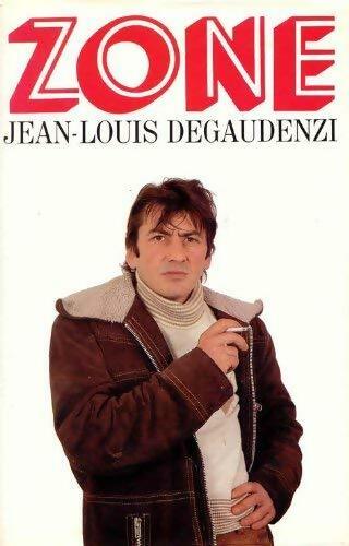 Zone - Jean-Louis Degaudenzi - Livre