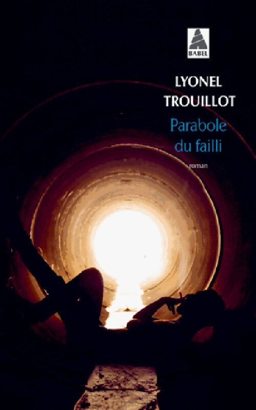 Parabole du failli - Lyonel Trouillot - Livre