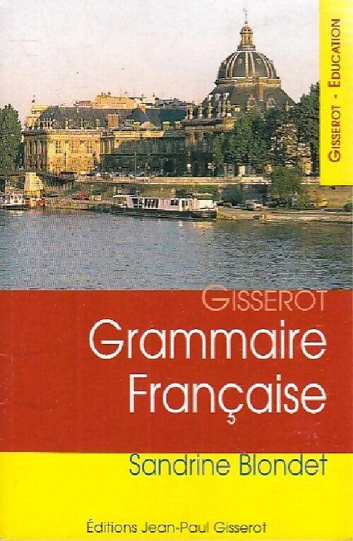 Grammaire française - Sandrine Blondet - Livre