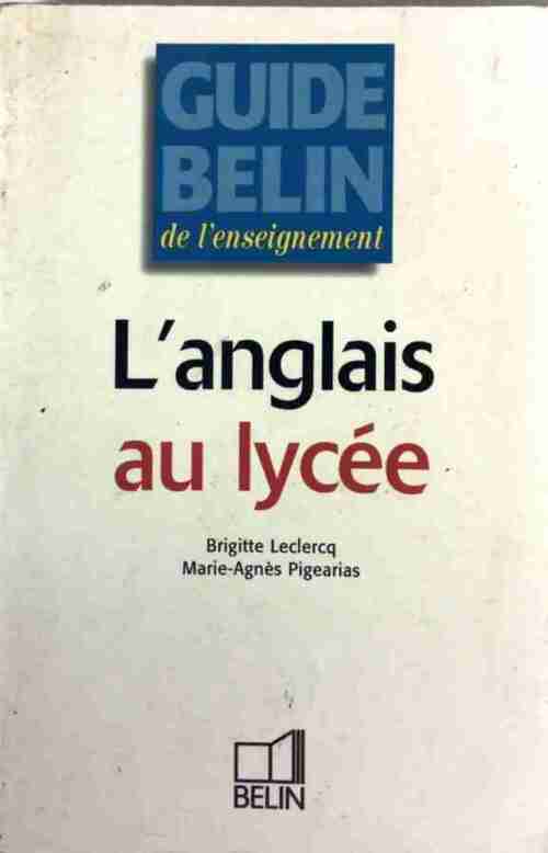 L'anglais au lycée - Brigitte Leclercq - Livre