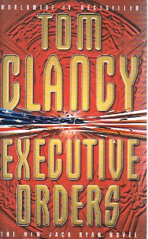 Executive orders - Tom Clancy - Livre