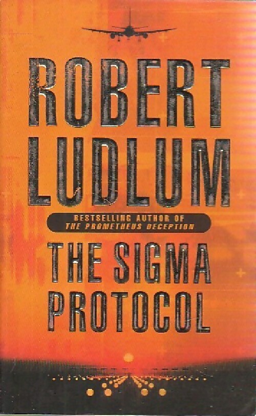 The sigma protocol - Robert Ludlum - Livre
