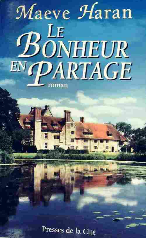 Le bonheur en partage - Maeve Haran - Livre