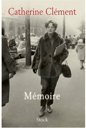 Mémoire - Catherine Clément - Livre
