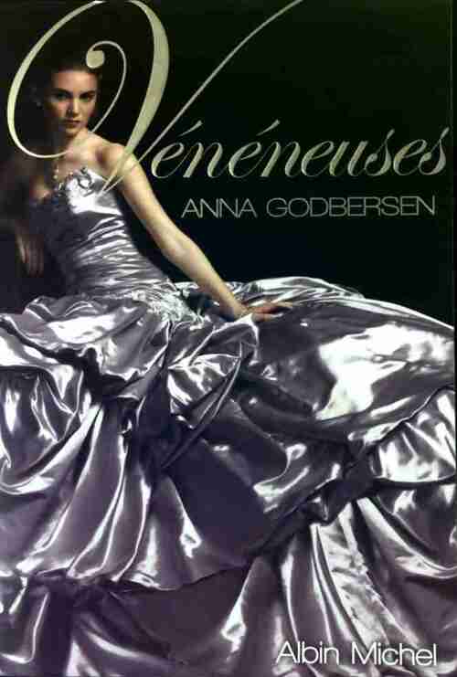 Vénéneuses - Anna Godbersen - Livre