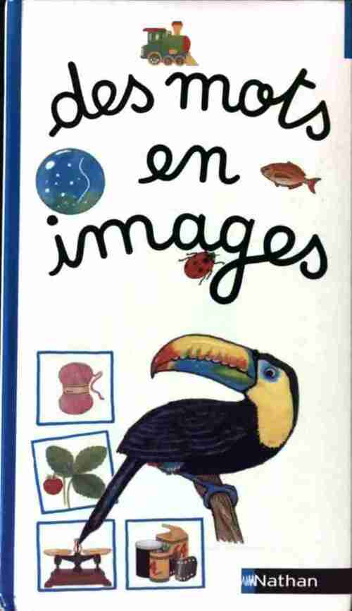 Des mots en images - Collectif - Livre