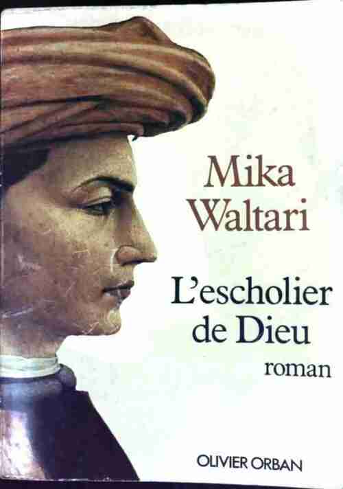 L'escholier de Dieu - Mika Waltari - Livre