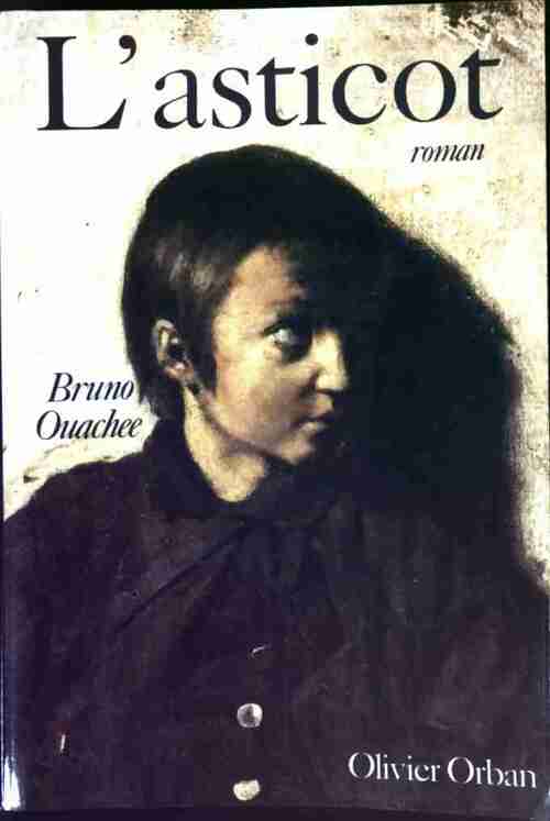 L'asticot - Bruno Ouachée - Livre