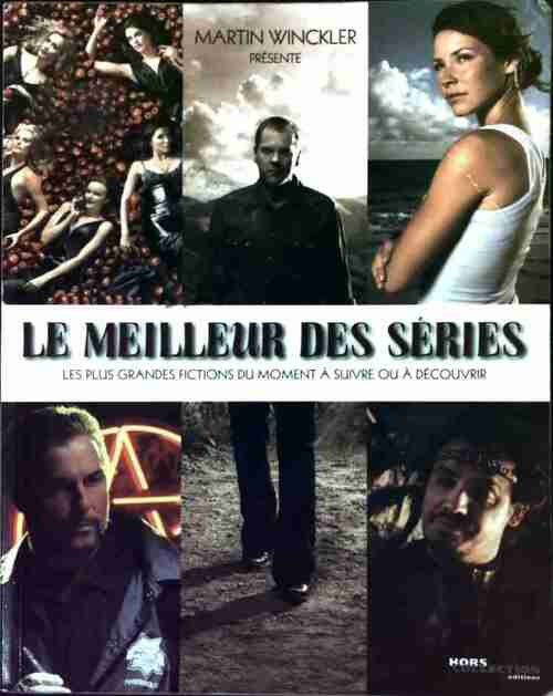 Le meilleur des séries - Martin Winckler - Livre