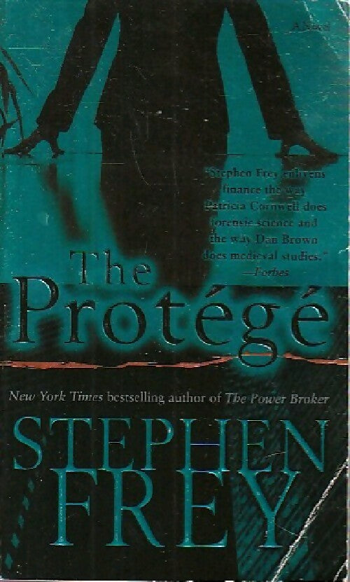 The protégé - Stephen Frey - Livre
