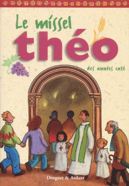 Le missel théo des années caté - Inconnu - Livre