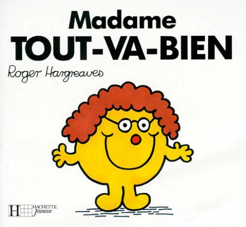 Madame Tout-Va-Bien - Roger Hargreaves - Livre