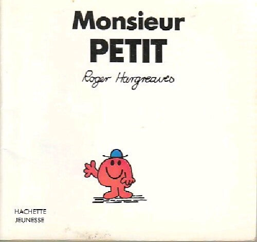 Monsieur Petit - Roger Hargreaves - Livre