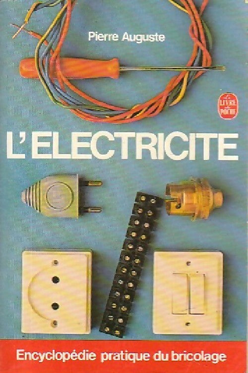 L'électricité - Pierre Auguste - Livre