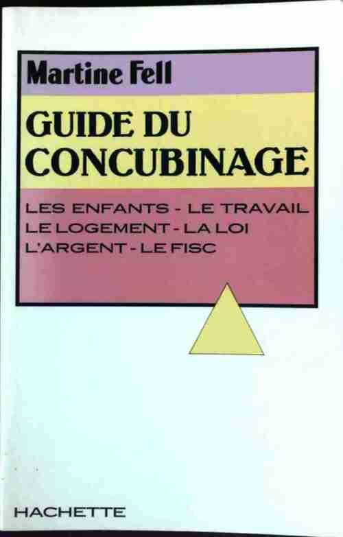 Guide du concubinage - Martine Fell - Livre