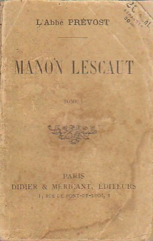 Manon Lescaut Tome I - Abbé Prévost - Livre