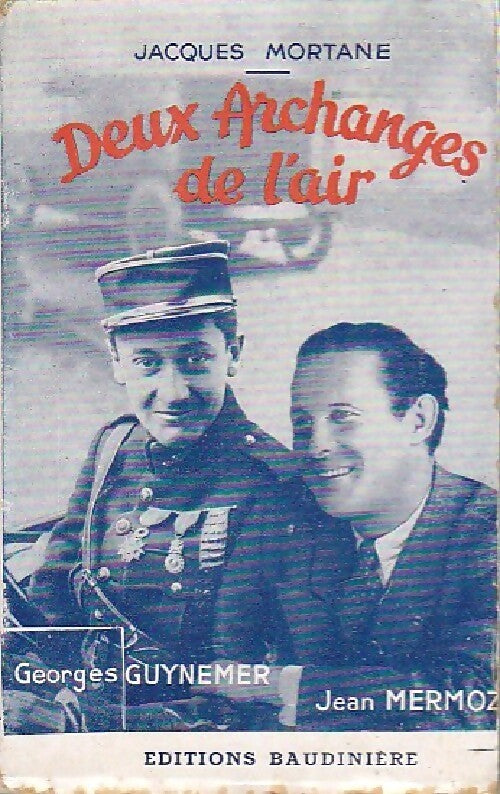 Deux archanges de l'air - Jacques Mortane - Livre