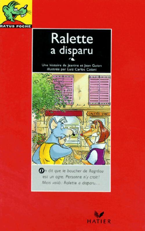 Ralette a disparu - Jeanine Guion, Jean Guion - Livre