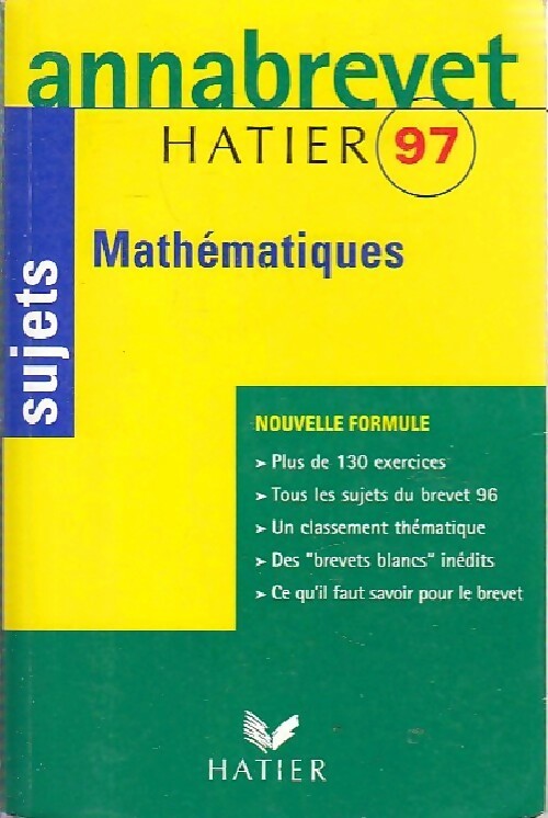 Mathématiques Brevet Sujets 1997 - Bernard Demeillers - Livre