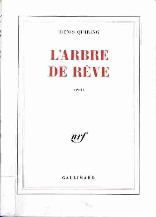 L'arbre de rêve - Denis Quiring - Livre