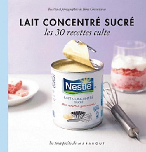 Lait concentré sucré - Ilona Chovancova - Livre