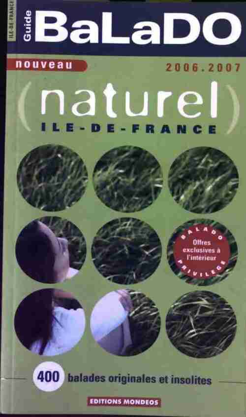 Naturel Ile-de-France 2006-2007 - Collectif - Livre