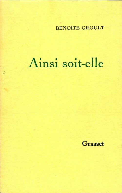 Ainsi soit-elle - Benoîte Groult - Livre