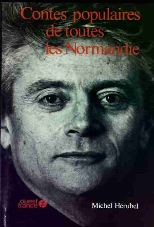 Contes populaires de toutes les Normandie - Michel Hérubel - Livre
