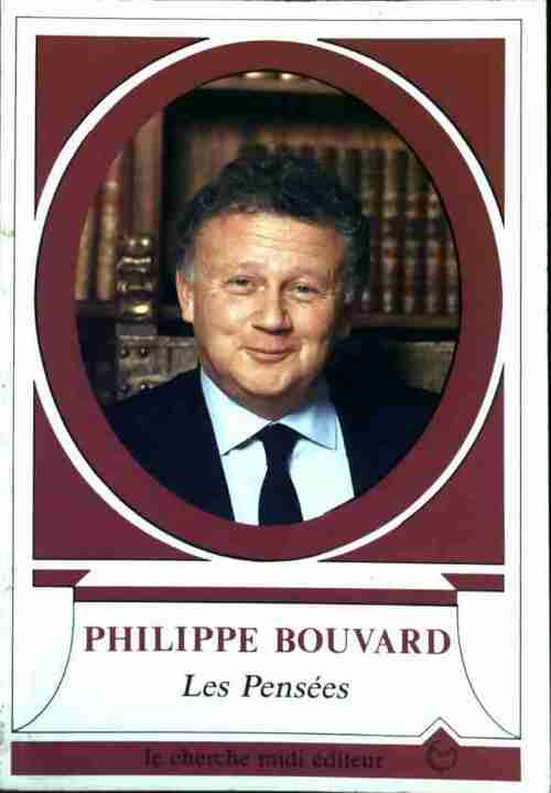 Les pensées - Philippe Bouvard - Livre