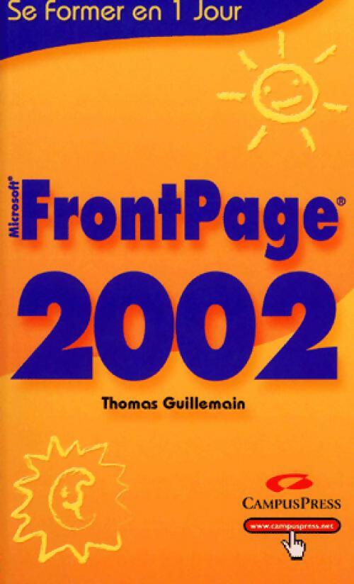 FrontPage 2002 - Thomas Guillemain - Livre