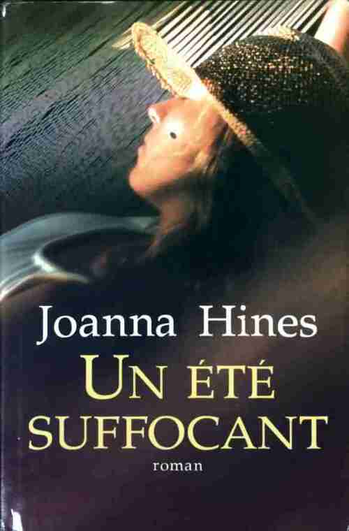 Un été suffocant - Joanna Hines - Livre