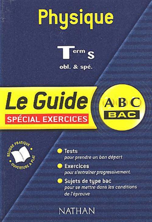 Physique Terminales S Exercices - Geneviève ponsonnet - Livre