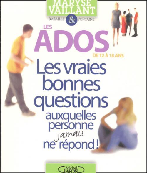 Les ados de 12 à 18 ans - Maryse Vaillant - Livre