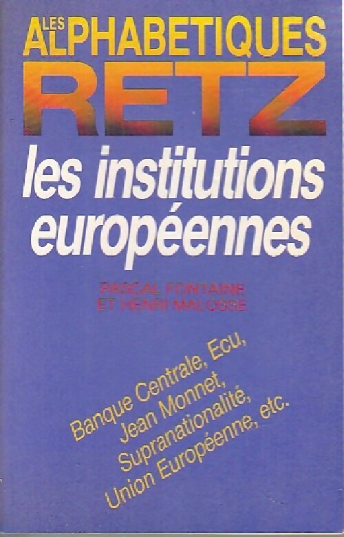 Les institutions européennes - Pascal Fontaine - Livre