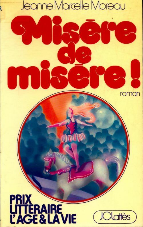 Misère de misère ! - Jeanne Marcelle Moreau - Livre